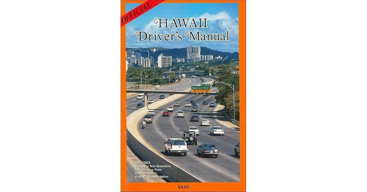 Official Hawaii Drivers Manual by Staff of Hawaii State Department of