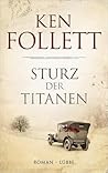 Sturz der Titanen by Ken Follett