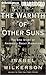 The Warmth of Other Suns: T...