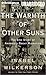 The Warmth of Other Suns by Isabel Wilkerson
