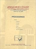 Gregorian Chant in Liturgy and Education: Symposium Proceedings 1983