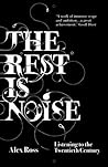 The Rest is Noise