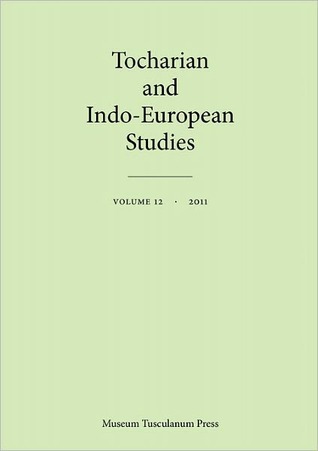 Tocharian and Indo-European Studies, Vol. 12 (Paperback)