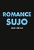 Romance Sujo