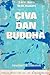 Civa dan Buddha: Dua Karangan tentang Civaisme dan Buddhisme di Indonesia