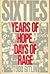 The Sixties Years of Hope Days of Rage