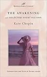 The Awakening by Kate Chopin The Awakening by Kate Chopin