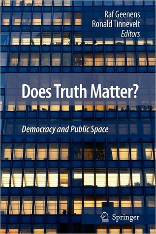 Does Truth Matter?: Democracy and Public Space (Paperback)