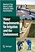 Water Requirements for Irrigation and the Environment