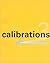 Calibrations 3 (POSITIONS, University of Wisconsin-Milwaukee ... by Kyle Talbott and Others