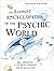 The Element Encyclopedia of the Psychic World: The Ultimate A?Z of Spirits, Mysteries and the Paranormal