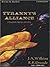 Tyranny's Alliance: Tyranny Series, Book 3