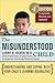 The Misunderstood Child: Understanding and Coping with Your Child's Learning Disabilities