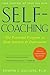 Self-Coaching: The Powerful Program to Beat Anxiety and Depression