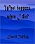 What happens when I die?