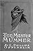 The Master Mummer by E. Phillips Oppenheim
