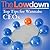The Lowdown: Top Tips for Wannabe CEO's. Ebook