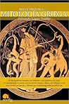 Breve historia de la mitología griega Breve historia de la mitología griega