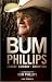 Bum Phillips: Coach, Cowboy, Christian