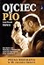 Ojciec Pio. Tom 1