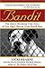Bandit: The Heart-Warming Story of One Dog's Rescue from Death Row