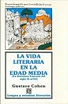 La vida literaria en la Edad Media : la literatura francesa del siglo IX al XV (Spanish Edition)