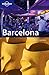 Lonely Planet Barcelona: Ci...