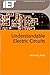 Understandable Electric Circuits (Materials, Circuits and Devices)