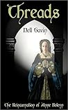 Threads: The Reincarnation of Anne Boleyn Threads: The Reincarnation of Anne Boleyn