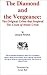 The Diamond and the Vengean...