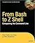 From Bash to Z Shell: Conquering the Command Line