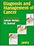 Diagnosis & Management Of Cancer by Mehta A.