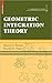 Geometric Integration Theory