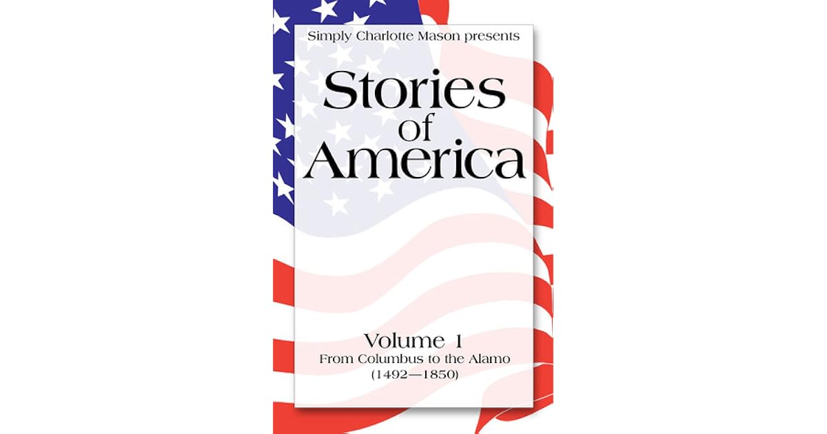 Stories of America, Volume 1 by Charles Morris