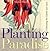 Planting Paradise: Cultivat...