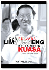 Lim Guan Eng : Dari Penjara ke Tampuk Kuasa