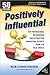 Positively Influential by Rob Christensen