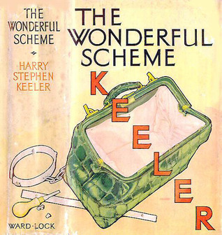 The Wonderful Scheme  (Hardcover)