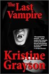 The Last Vampire by Kristine Grayson The Last Vampire by Kristine Grayson