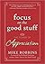 Focus on the Good Stuff: The Power of Appreciation