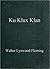 Ku Klux Klan by Walter Lynwood Fleming