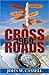 CROSSROADS by John W. Cassell