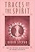 Traces of the Spirit by Robin Sylvan