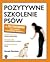 Pozytywne szkolenie psów dla żółtodziobów by Pamela Dennison