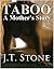 Taboo: A Mother's Story