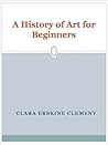A History of Art for Beginners and Students