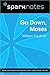 Go Down, Moses (SparkNotes Literature Guide)