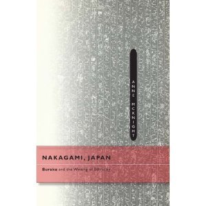 Nakagami, Japan: Buraku and the Writing of Ethnicity (Paperback)