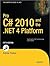 Pro C# 2010 and the .Net 4 Platform