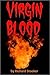 Virgin Blood: A Hardboiled Horror Thriller